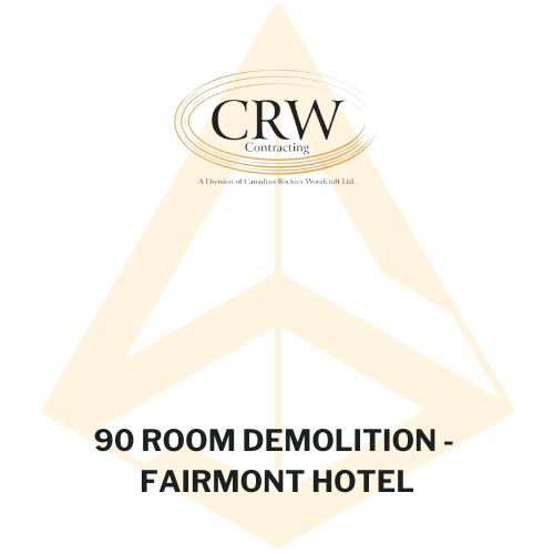 CRW Contracting - 90 room demolition Fairmont Hotel