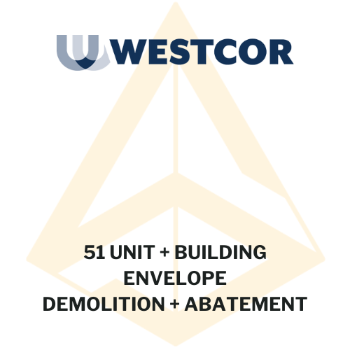 Westcor - 51 unit and building envelope demolition and abatement